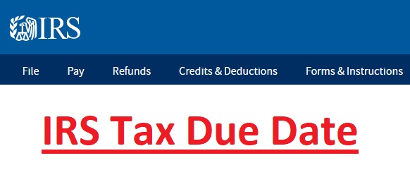 {irs.gov} IRS Tax Due Date 2022 - When is The Last Day to File Taxes 2022 (Tax Extension Deadline)